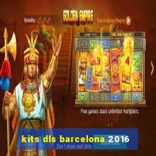 kits dls barcelona 2016